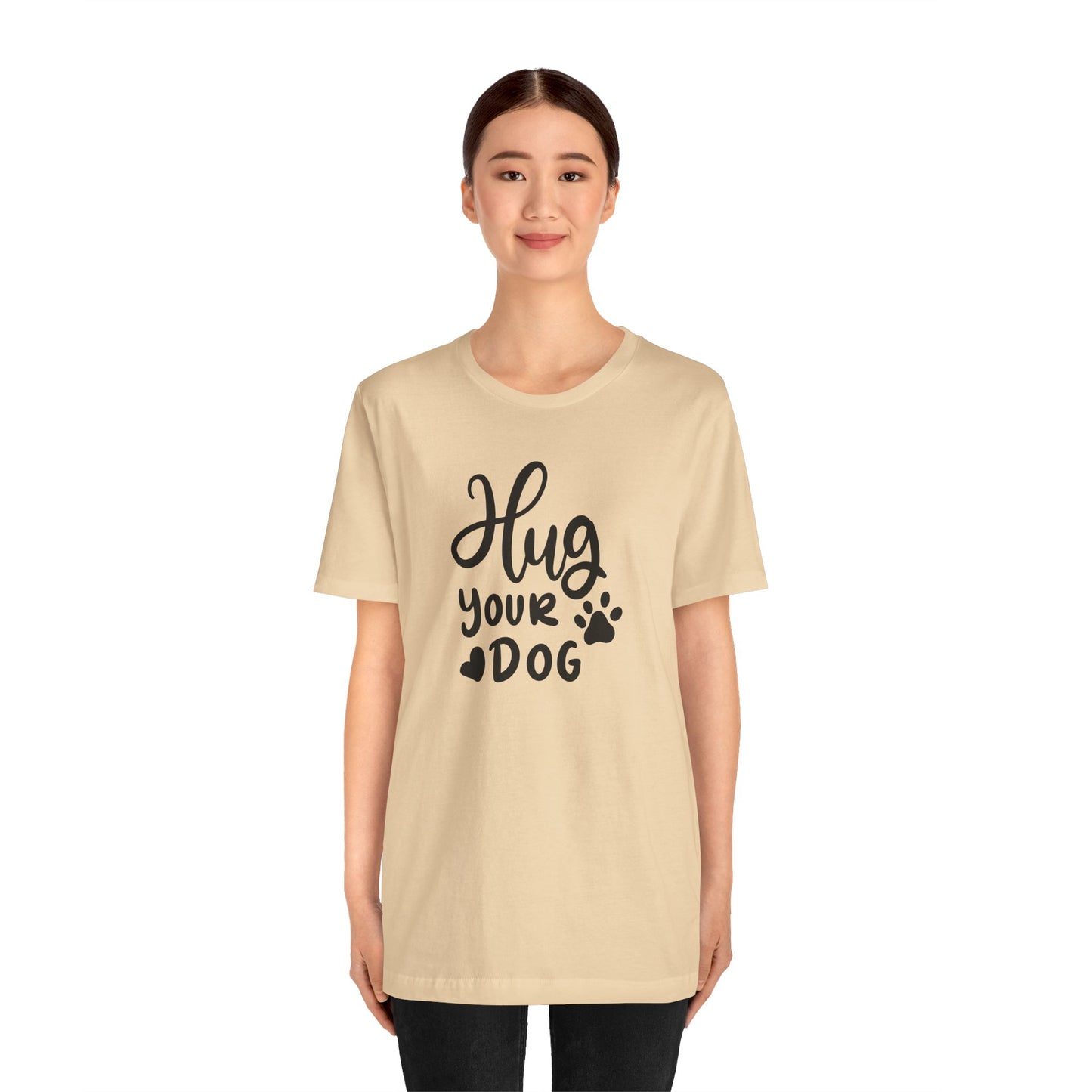 Hug Your Dog T-Shirt