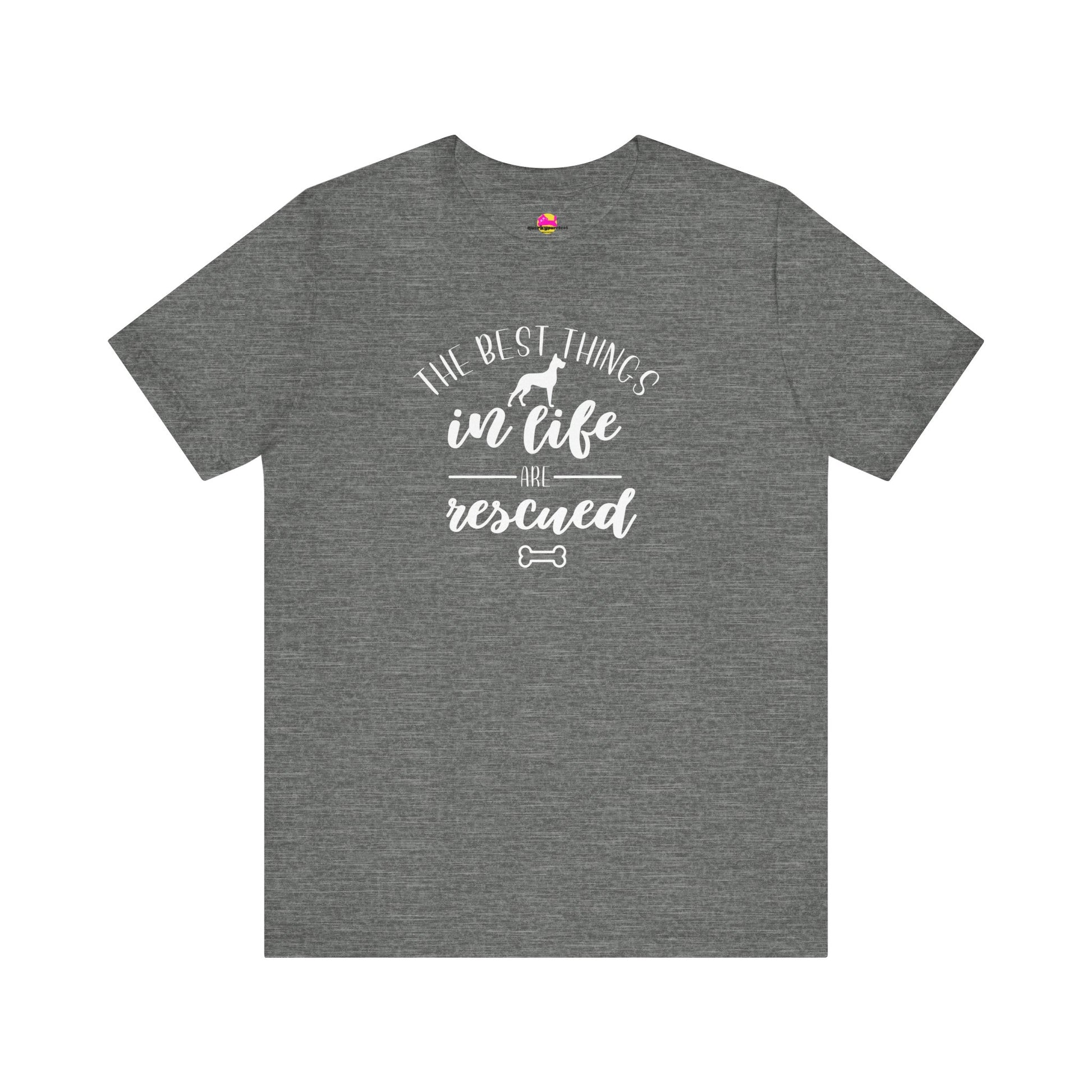 The Best Things In Life Are Rescued T-Shirt alternate product view 2