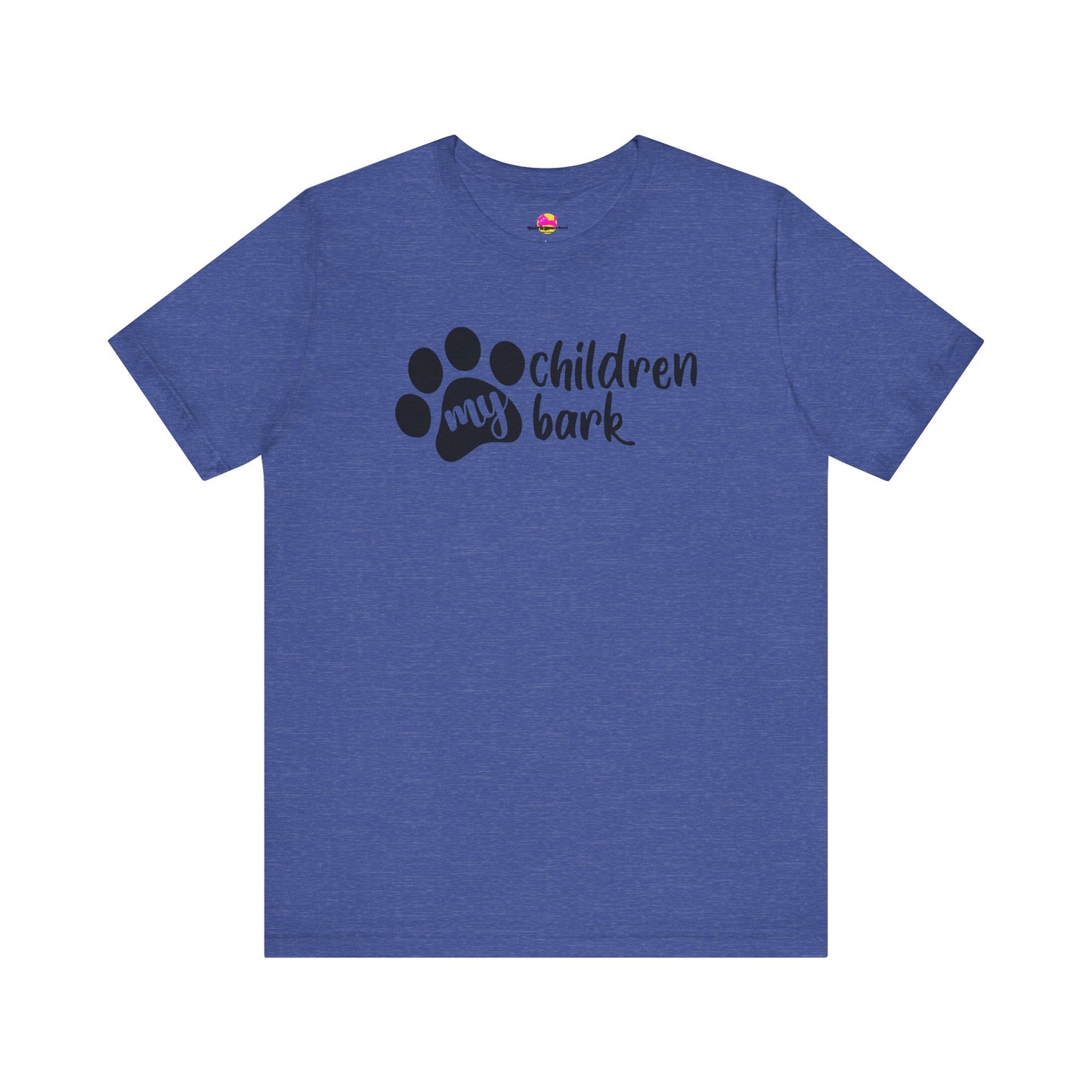 My Children Bark T-Shirt