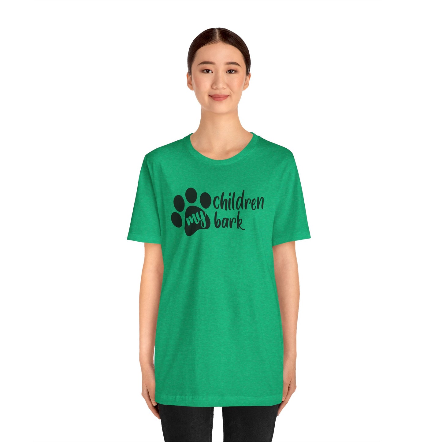 My Children Bark T-Shirt
