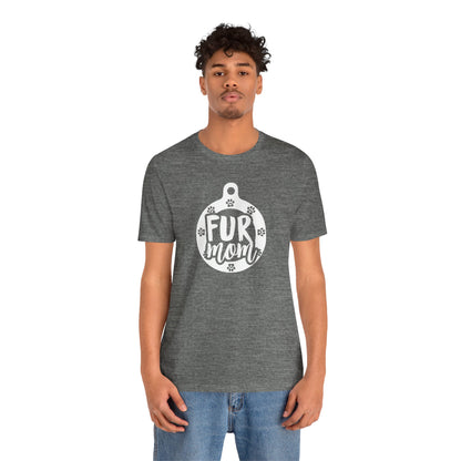 Fur Mom T-Shirt