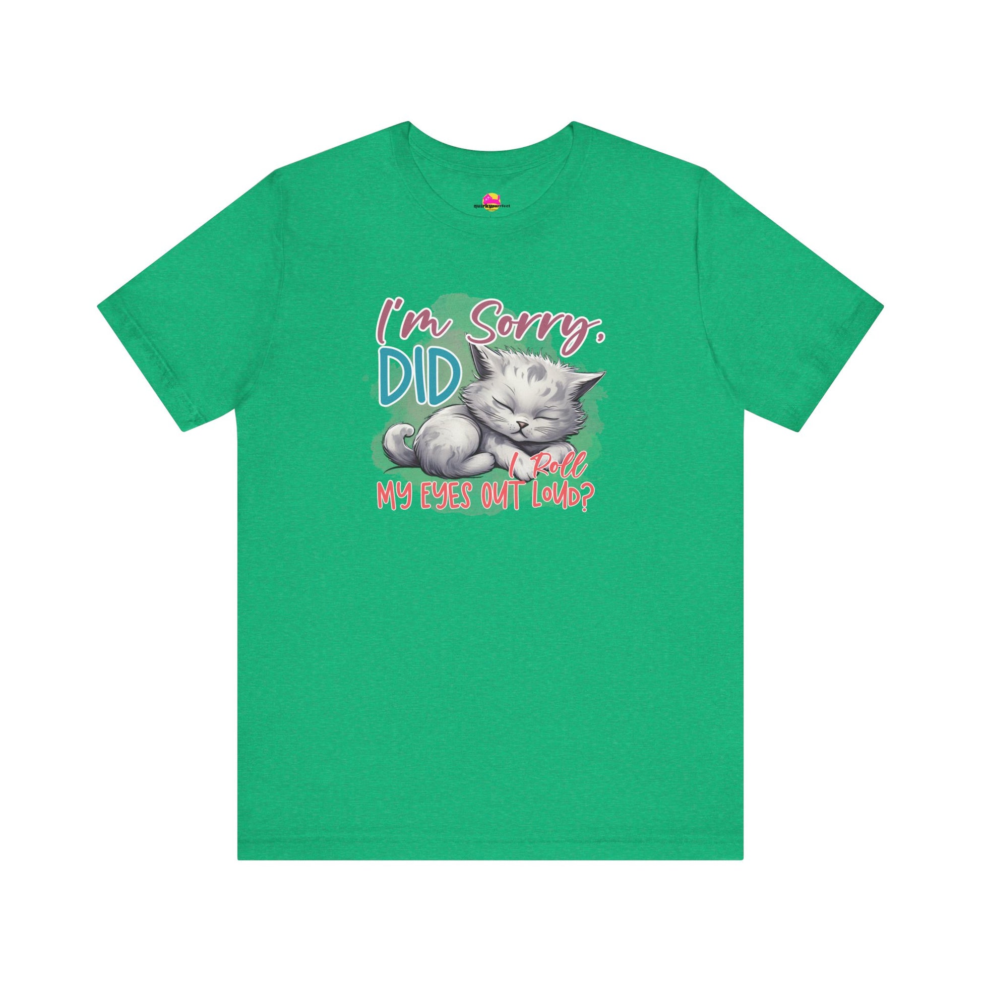 Did I Roll My Eyes Out Loud T-Shirt alternate product view 7