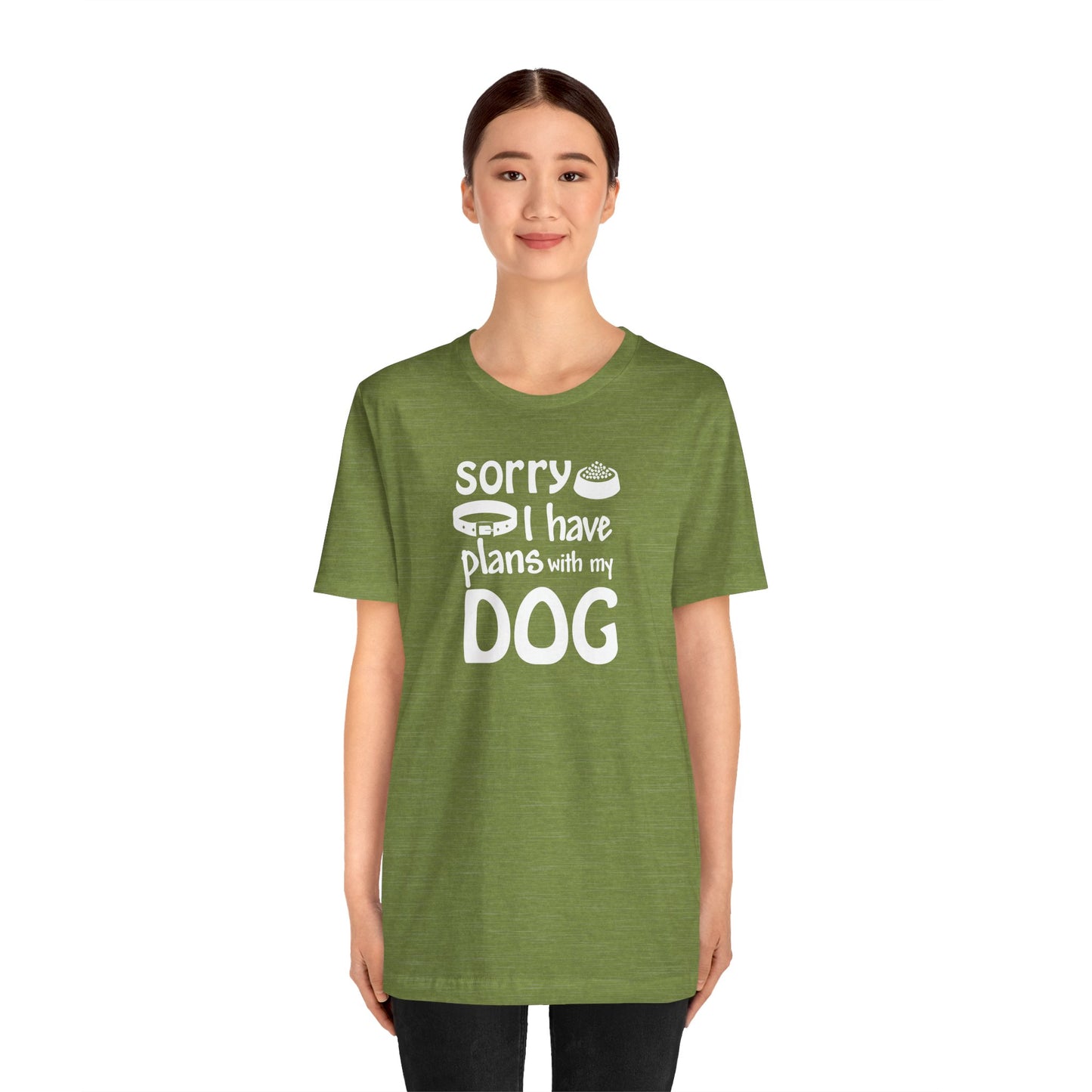 Sorry I Have Plans With My Dog T-Shirt
