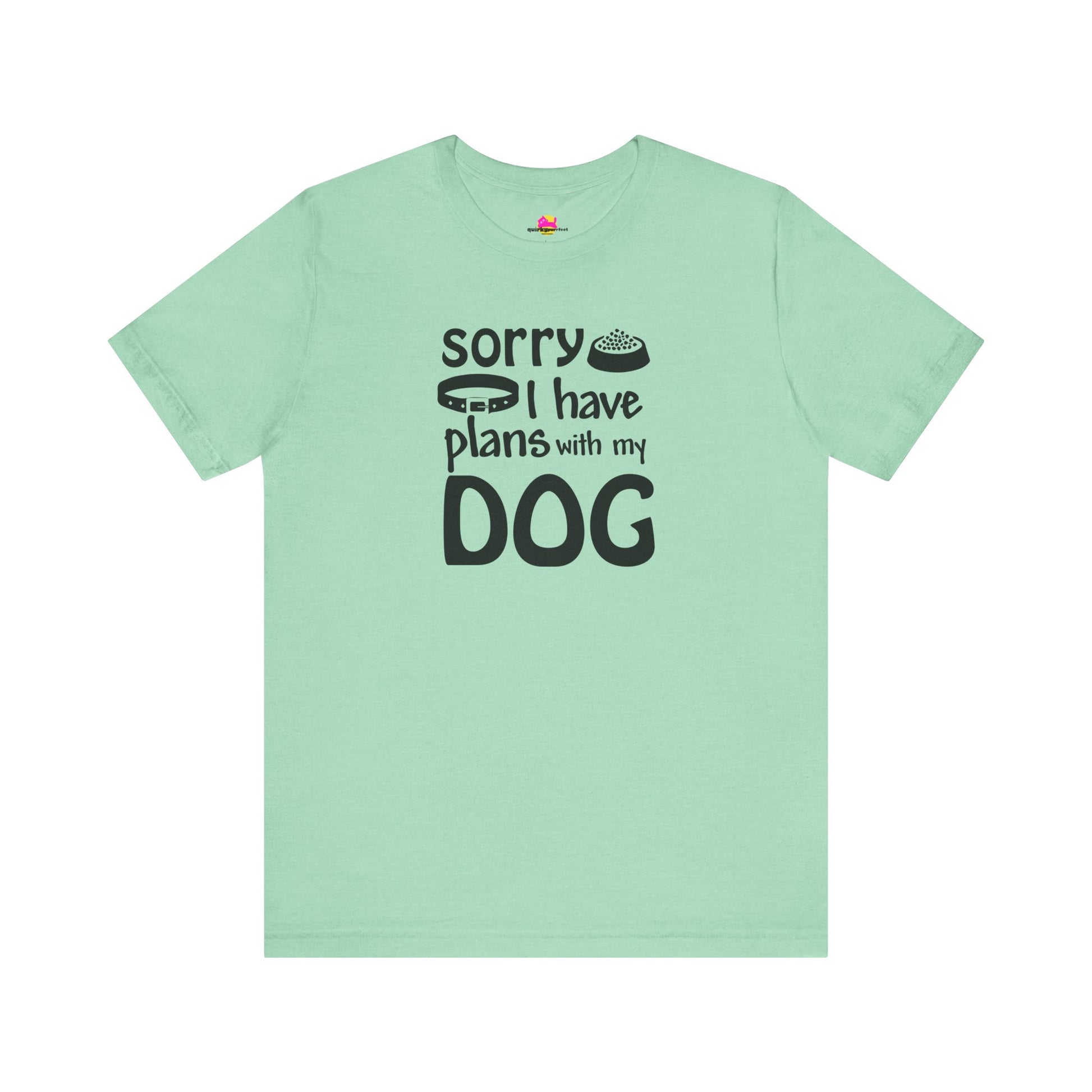 Sorry I Have Plans With My Dog T-Shirt alternate product view 7