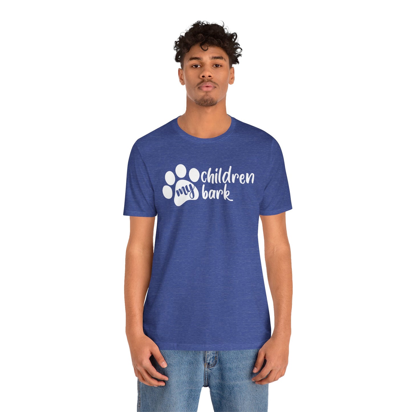 My Children Bark T-Shirt