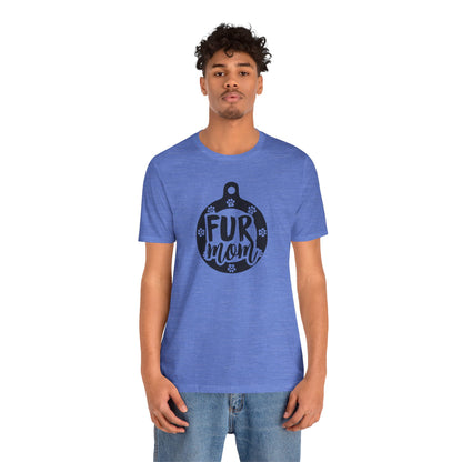 Fur Mom T-Shirt