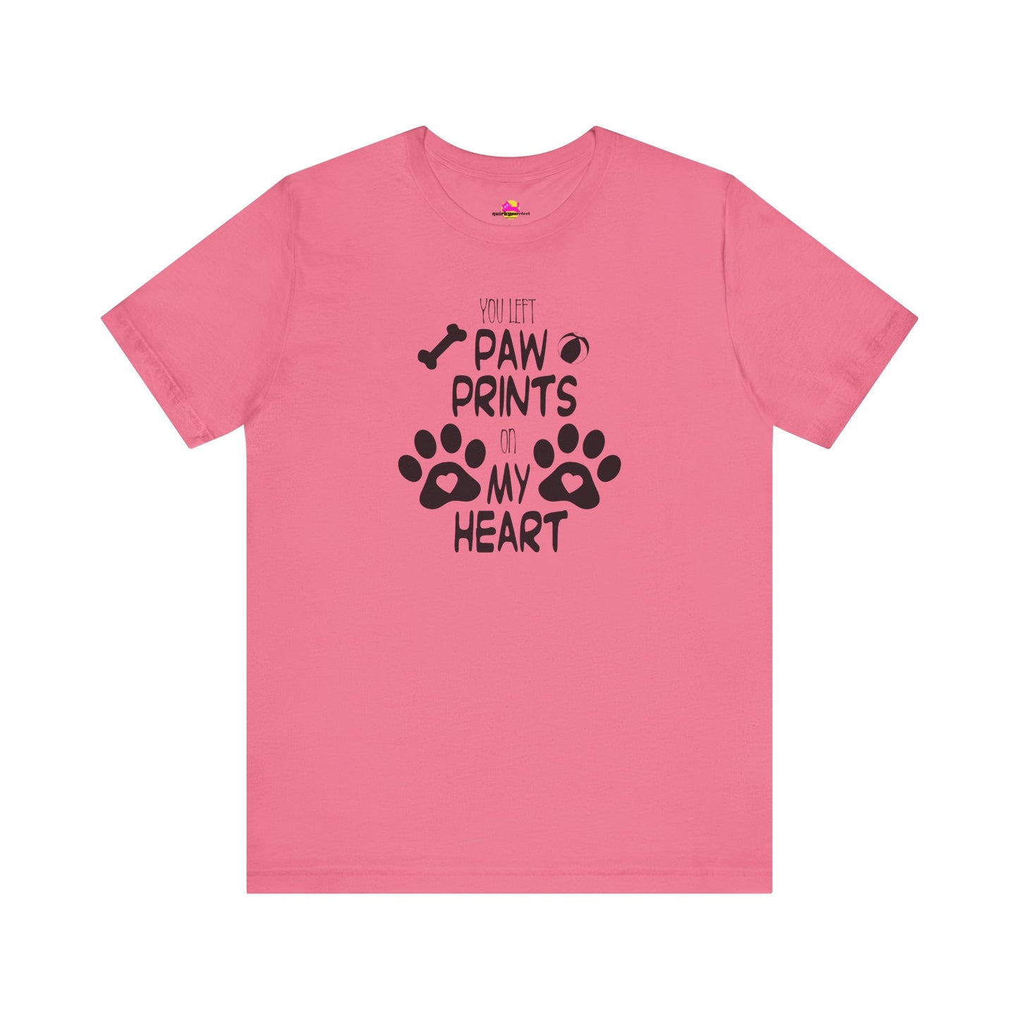 You Left Paw Prints On My Heart T-Shirt