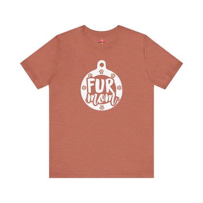 Fur Mom T-Shirt