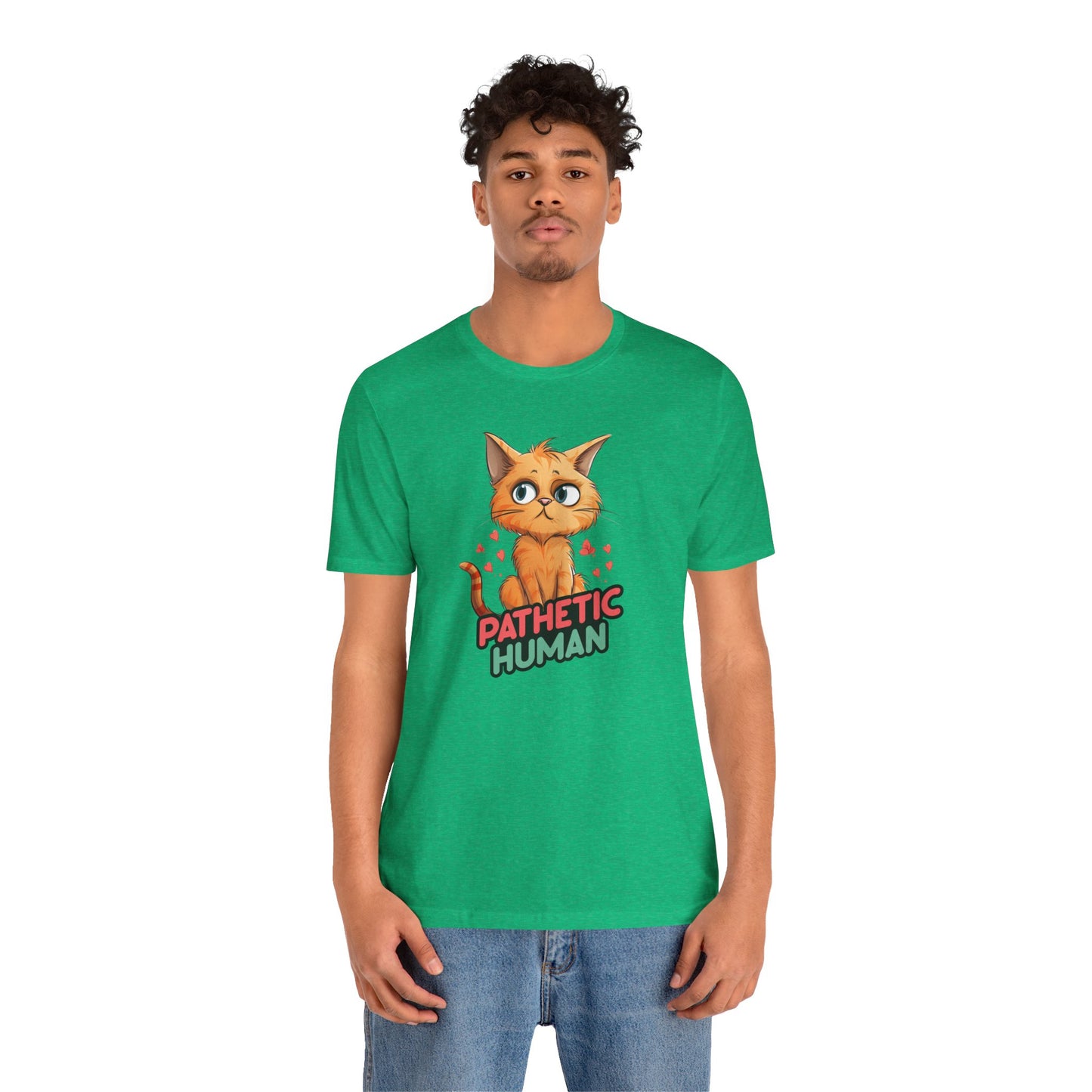 Pathetic Human T-Shirt