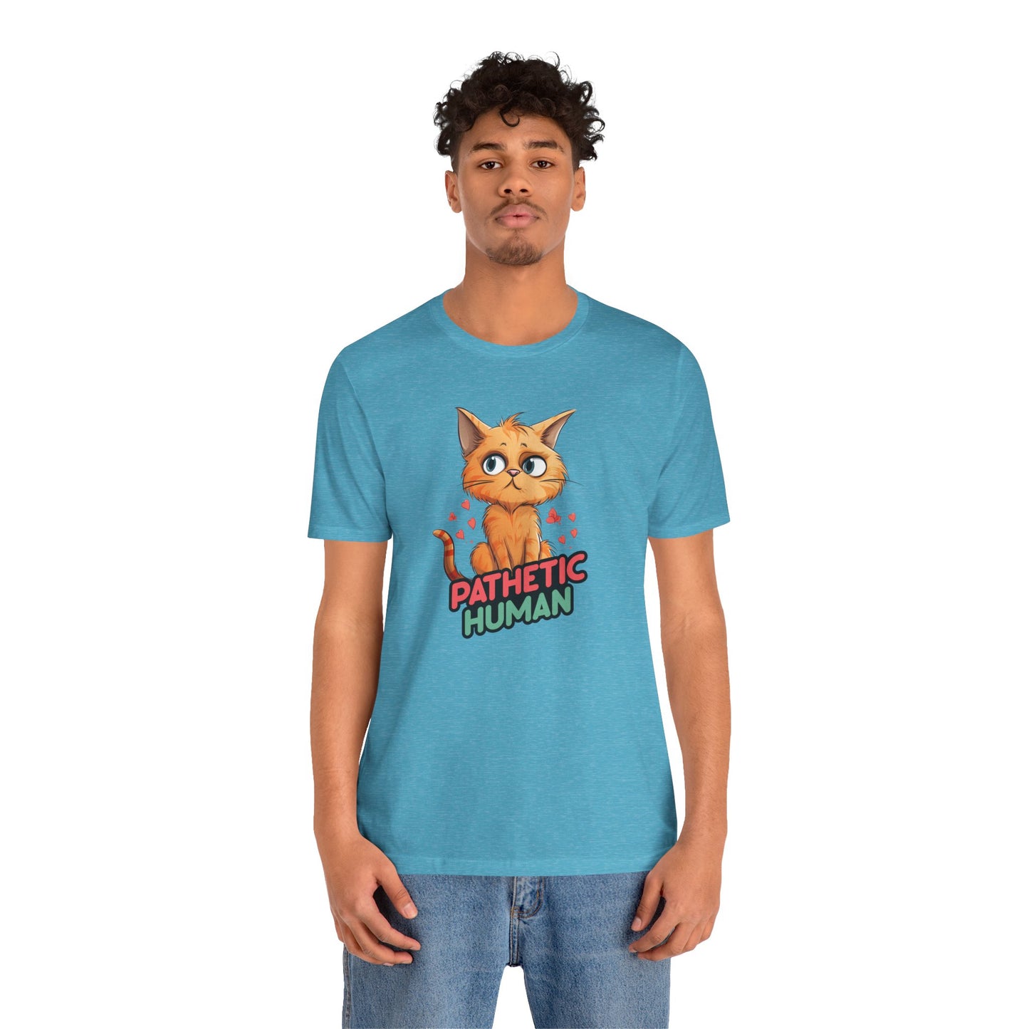 Pathetic Human T-Shirt