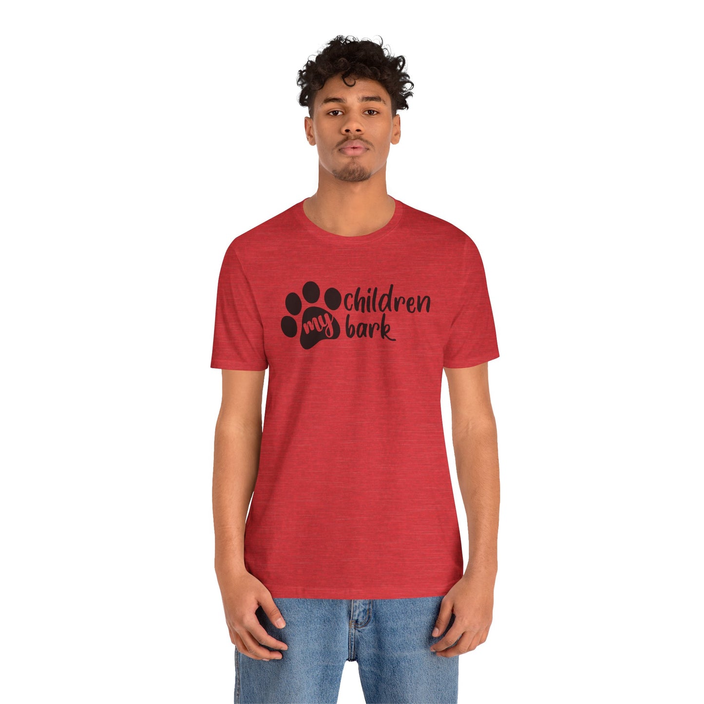 My Children Bark T-Shirt