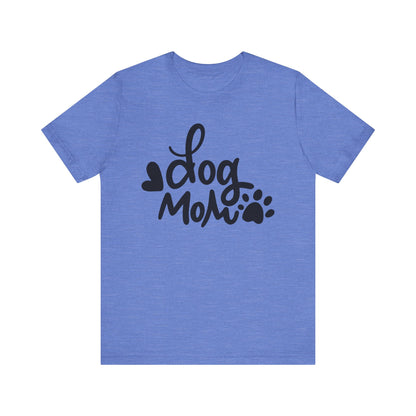 Dog Mom T-Shirt