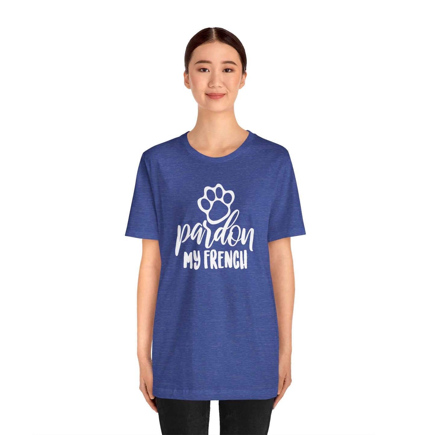 Pardon My French T-Shirt