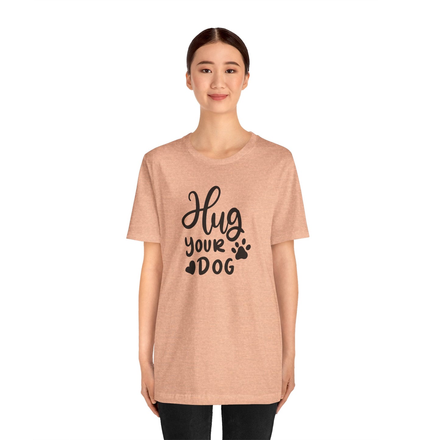 Hug Your Dog T-Shirt