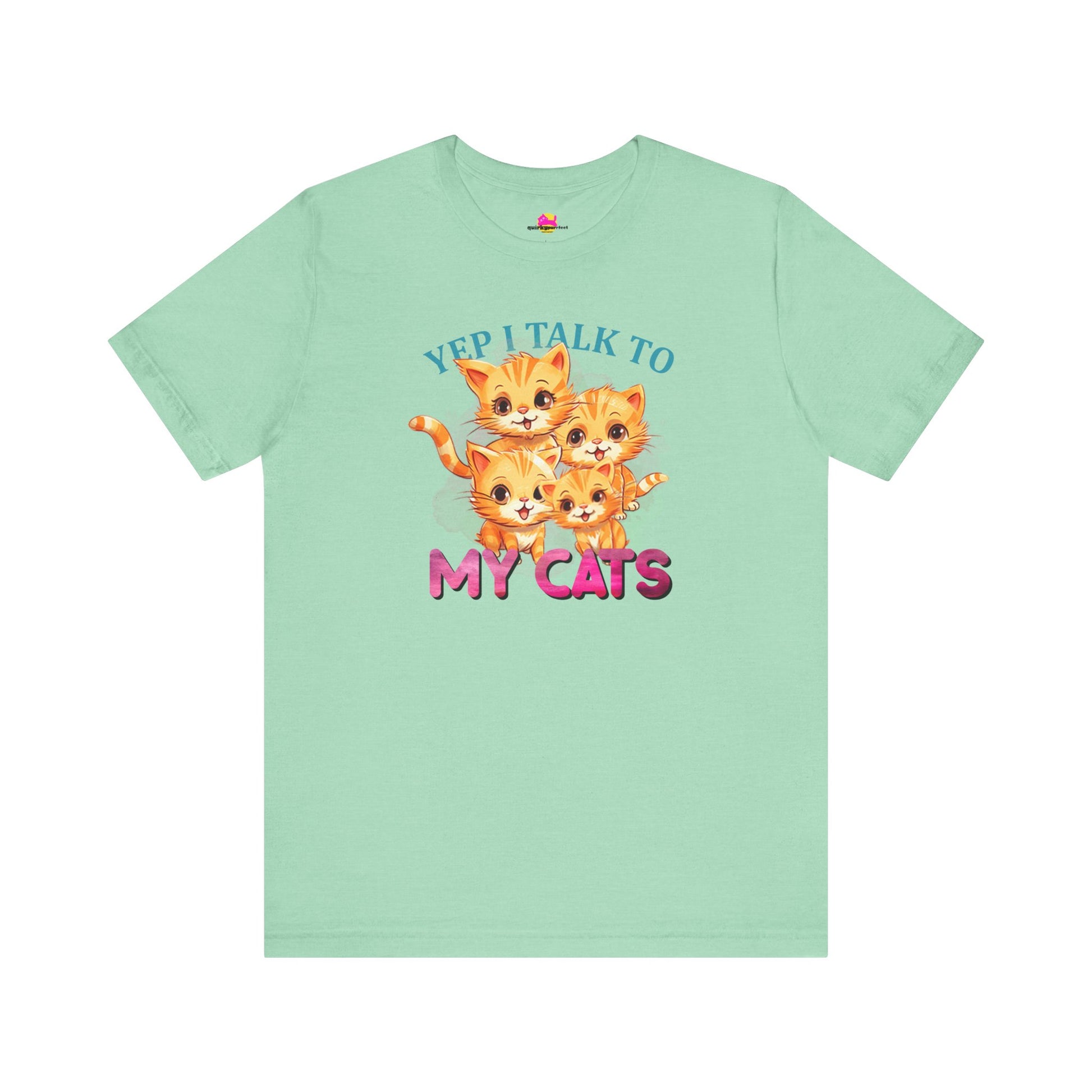 Yep, I Talk to My Cats T-Shirt alternate product view 7