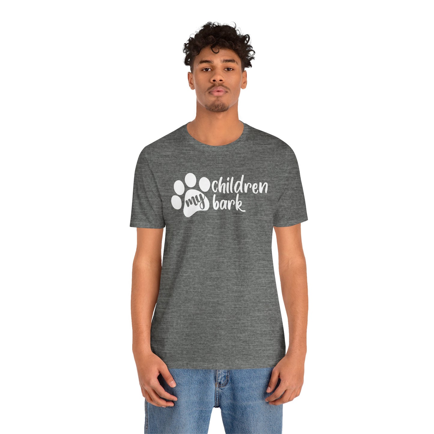 My Children Bark T-Shirt