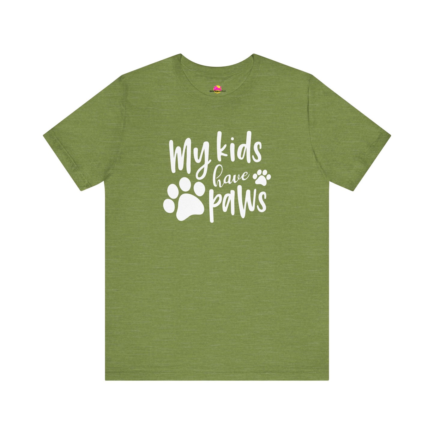 My Kids Have Paws T-Shirt