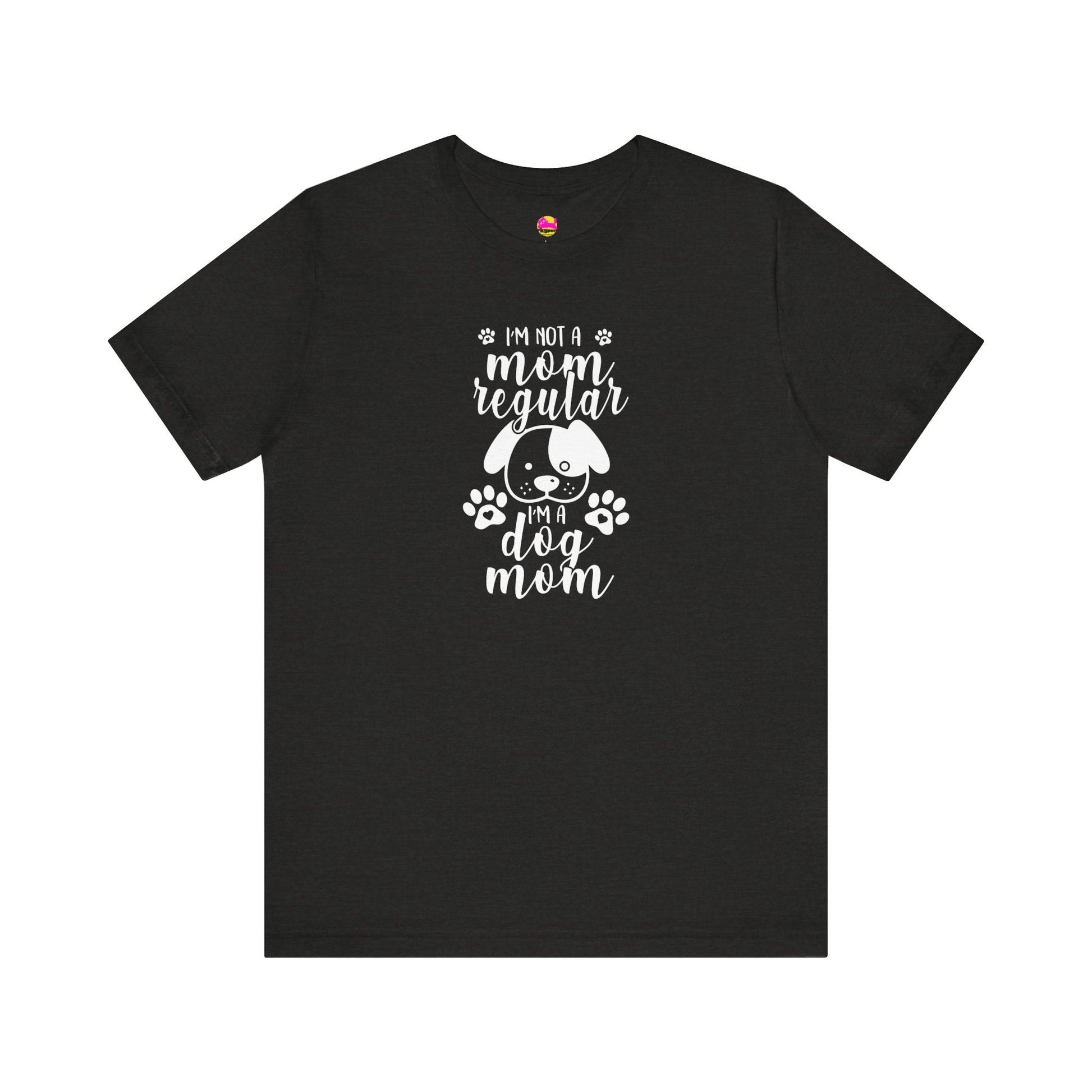 I'm Not A Regular Mom I'm A Dog Mom T-Shirt alternate product view 5