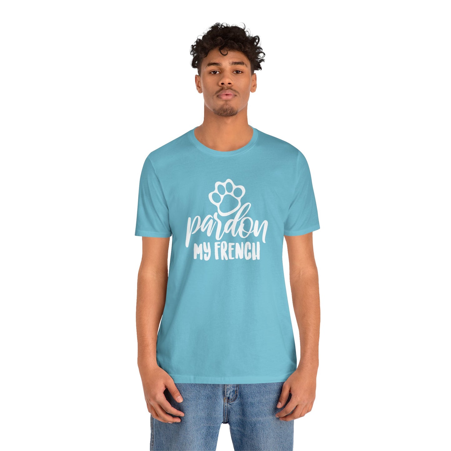 Pardon My French T-Shirt