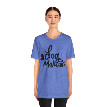 Dog Mom T-Shirt
