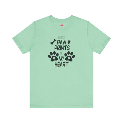 You Left Paw Prints On My Heart T-Shirt