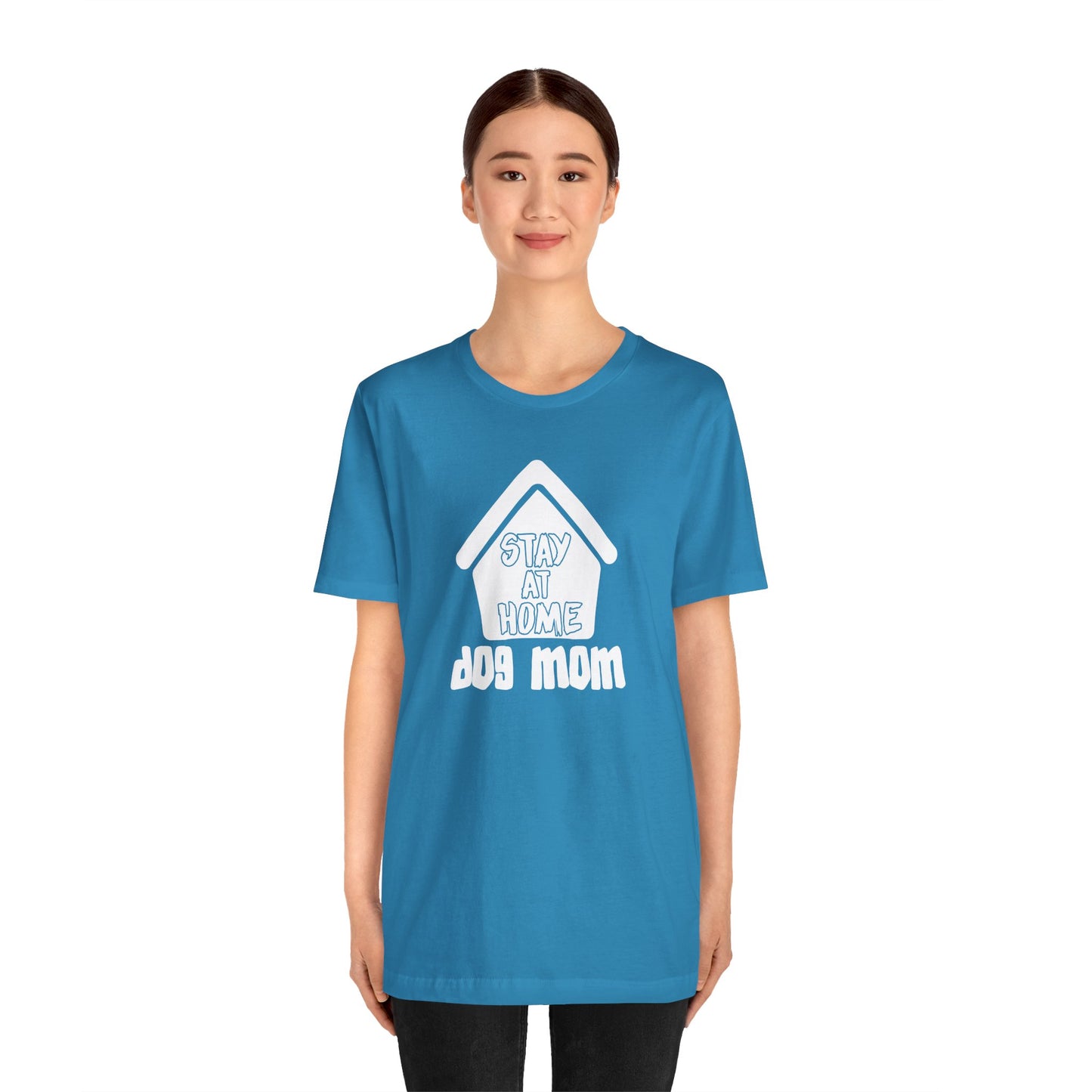 Stay At Home Dog Mom T-Shirt