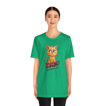 Pathetic Human T-Shirt