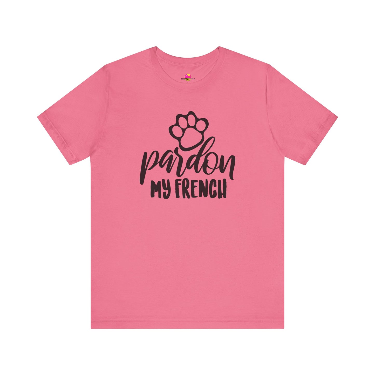 Pardon My French T-Shirt