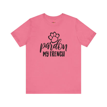 Pardon My French T-Shirt