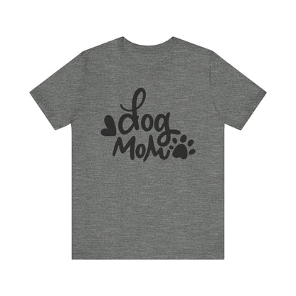Dog Mom T-Shirt