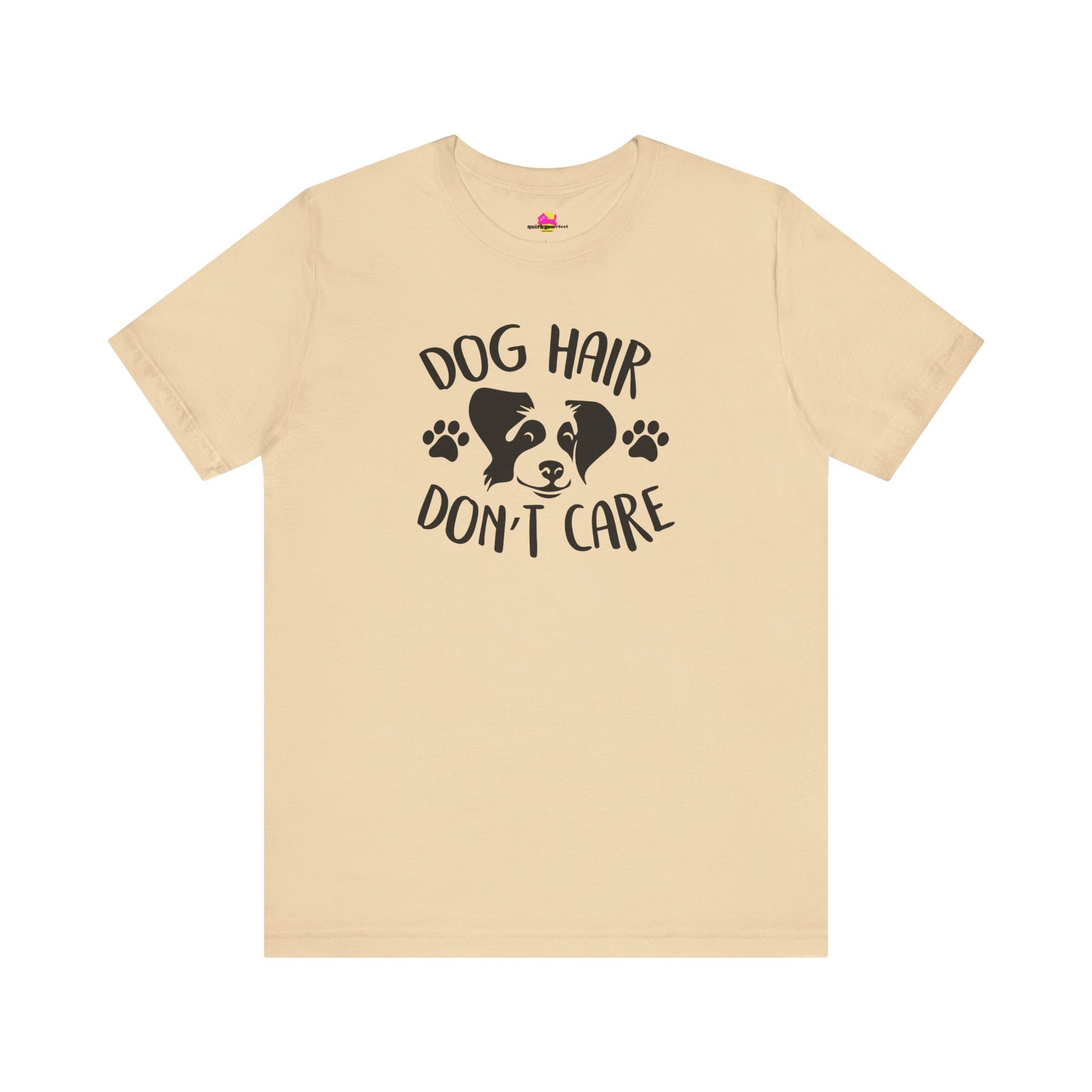 Dog Hair Don't Care T-Shirt alternate product view 4