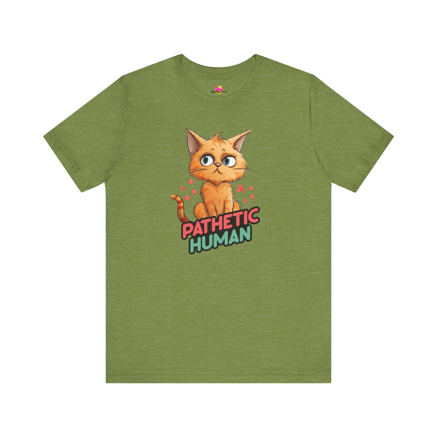 Pathetic Human T-Shirt