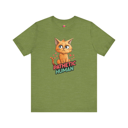 Pathetic Human T-Shirt