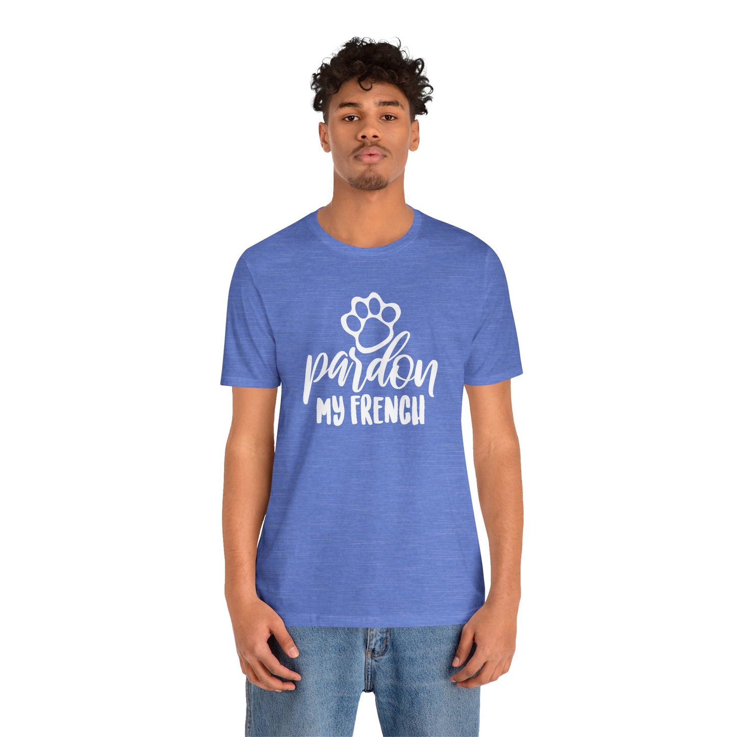 Pardon My French T-Shirt