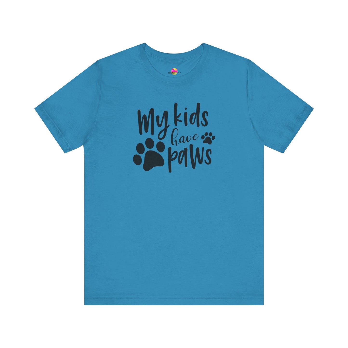 My Kids Have Paws T-Shirt