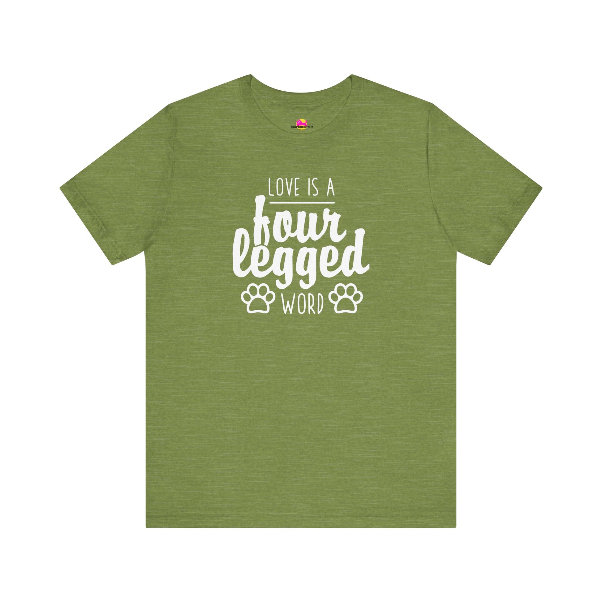 Love Is A Four Legged Word T-Shirt alternate product view 5