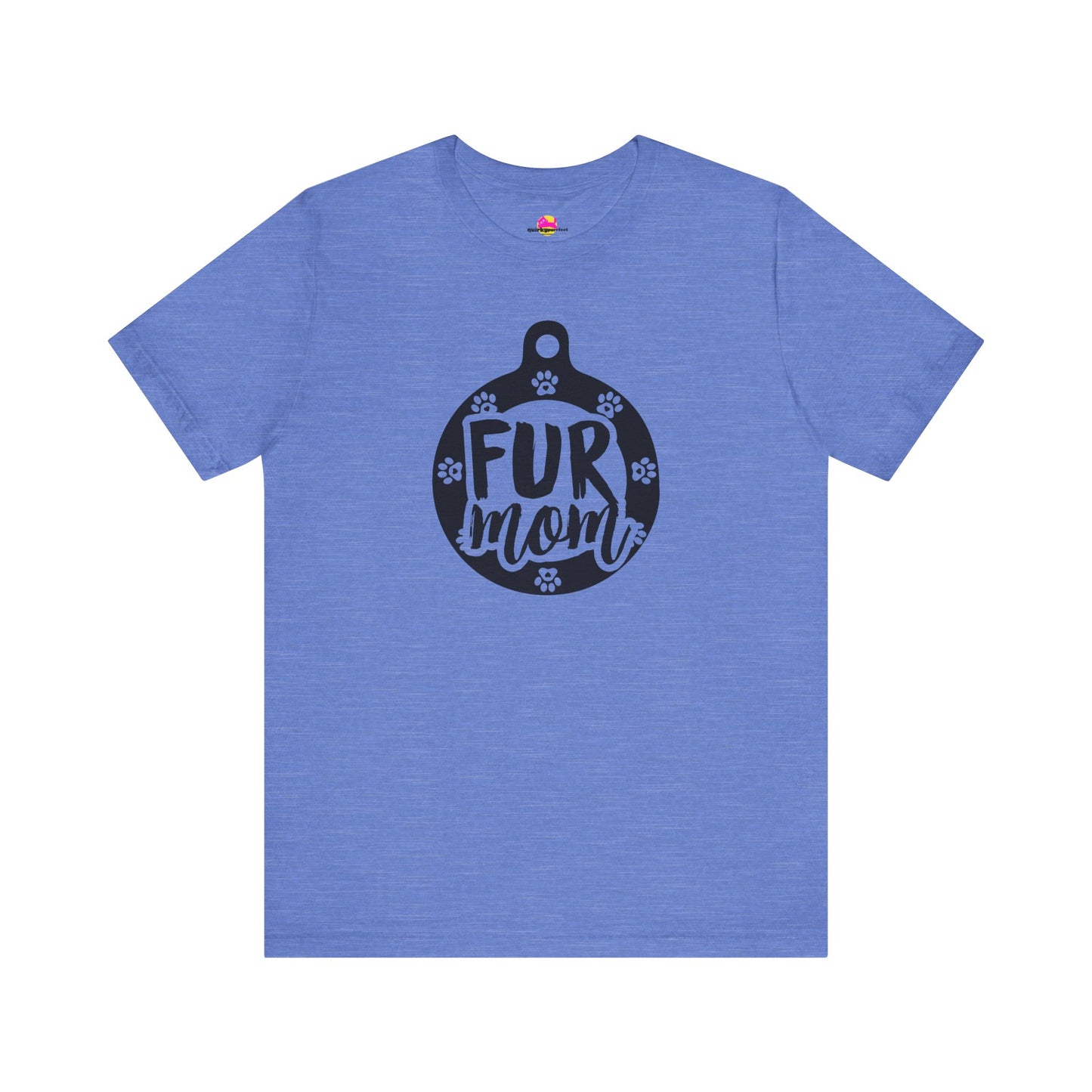 Fur Mom T-Shirt