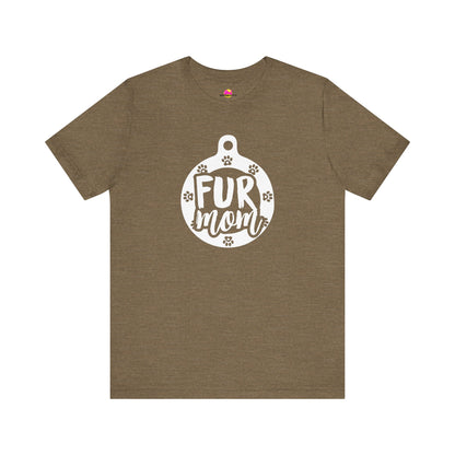 Fur Mom T-Shirt