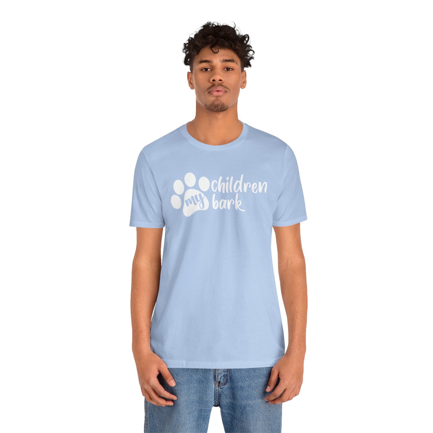 My Children Bark T-Shirt