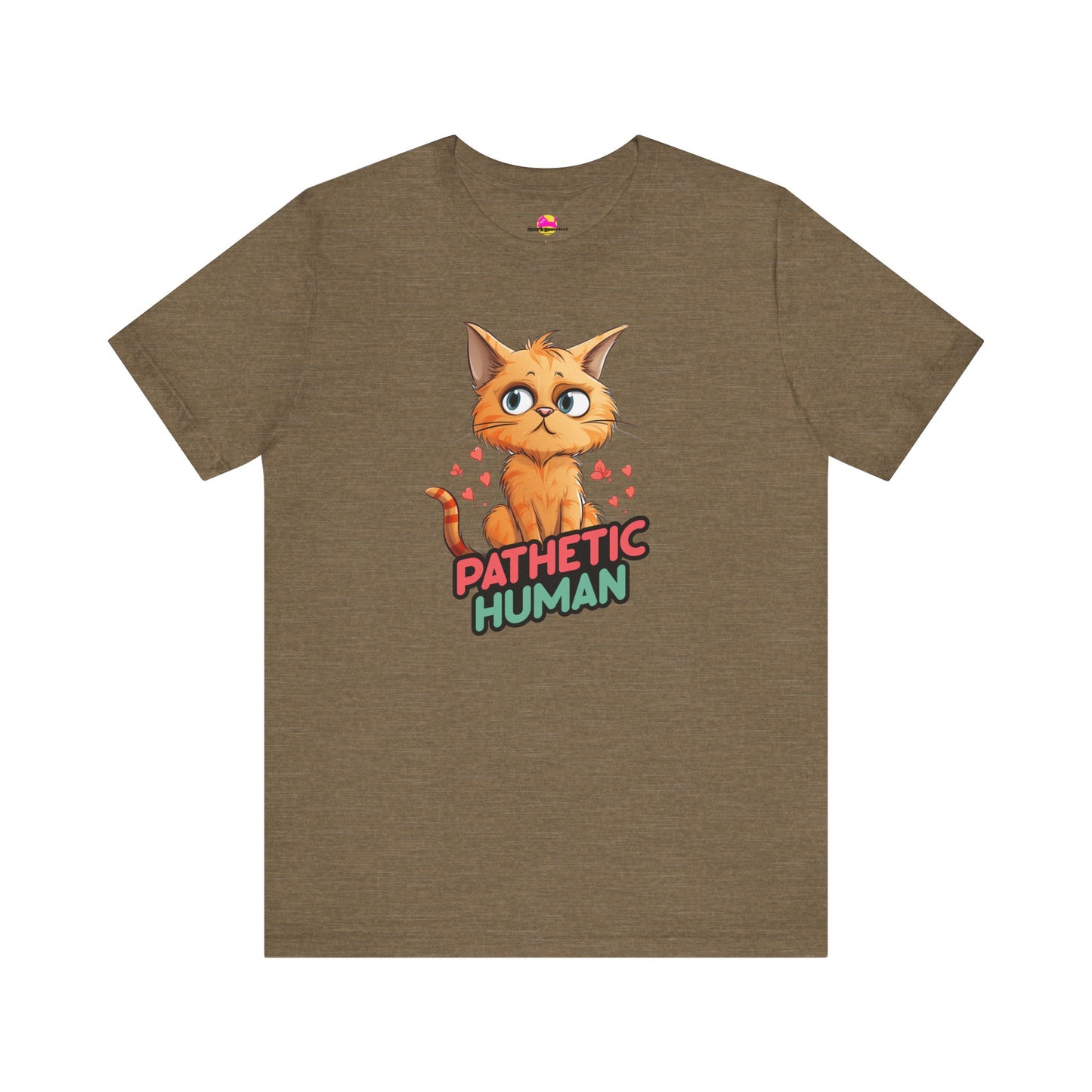 Pathetic Human T-Shirt