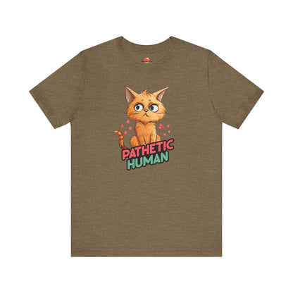 Pathetic Human T-Shirt